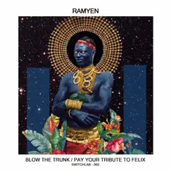 Pay Your Tribute to Felix - Single by Ramyen album reviews, ratings, credits
