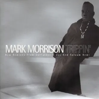 Trippin' - EP by Mark Morrison album download