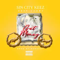 Get Money (feat. Jazzy) - Single by SinCityKeez album reviews, ratings, credits