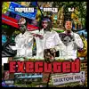 Executed (feat. Monkey & 67 SJ) - Single album lyrics, reviews, download