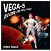 VEGA-5 (Avventure nel Cosmo) album lyrics, reviews, download