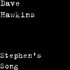 Stephen's Song - Single by Dave Hawkins album reviews, ratings, credits