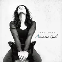American Girl - Single by Fran Lucci album reviews, ratings, credits