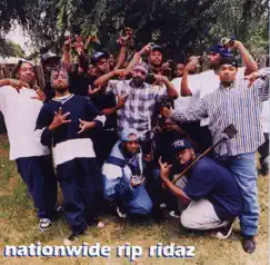 Nationwide Rip Ridaz Song Lyrics