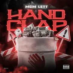 Hand Clap - Single by Mgm Lett album reviews, ratings, credits