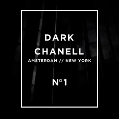 No. 1 - EP by DARK CHANELL & Laidback Luke album reviews, ratings, credits