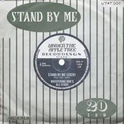 Stand By Me (2020) - Single by Whispering Bob's All-Stars album reviews, ratings, credits