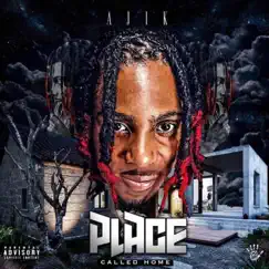 Place Called Home - Single by Aj1k album reviews, ratings, credits
