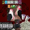Running Laps - Single album lyrics, reviews, download