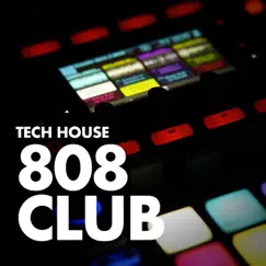 808 Club by Tech House album reviews, ratings, credits