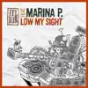 Low My Sight (feat. Marina P) - Single album lyrics, reviews, download