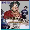Forever 1k (Deluxe Edition) album lyrics, reviews, download