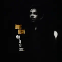 While the City Sleeps... by George Benson album reviews, ratings, credits