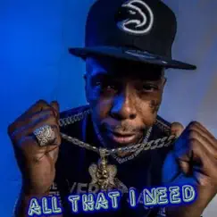 All that I need - Single by Ballin' 4 Da Lord Ent album reviews, ratings, credits