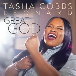 Great God (Radio Edit) - Single by Tasha Cobbs Leonard album reviews, ratings, credits