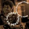 Saudade da Saudade - Single album lyrics, reviews, download