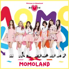 Welcome to MOMOLAND - EP by MOMOLAND album reviews, ratings, credits