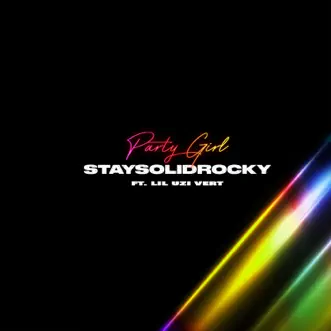 Party Girl (Remix) - Single by StaySolidRocky & Lil Uzi Vert album download