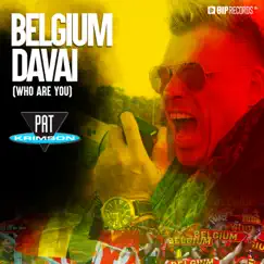 Belgium Davai (Who Are You) - Single by Pat Krimson album reviews, ratings, credits