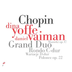 Chopin: Grand Duo, Rondo in C Major by Dina Yoffe & Daniel Vaiman album reviews, ratings, credits