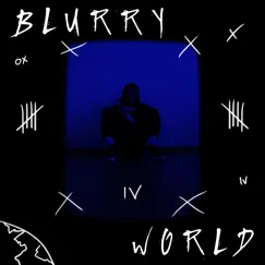 Blurry World Song Lyrics