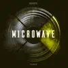 Microwave - Single album lyrics, reviews, download