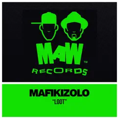 Loot - Single by Mafikizolo album reviews, ratings, credits