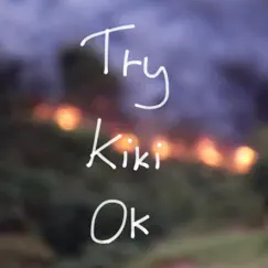 Silver Cord - Single by Try Kiki Ok album reviews, ratings, credits