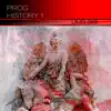 Prog History 1 - Single album lyrics, reviews, download