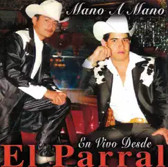 Mano a Mano: En Vivo Desde El Parral by Saul Viera El Gavilancillo & Jorge Gamboa El Incomparable De Sinaloa album reviews, ratings, credits
