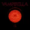 Vampirella Freestyle - Single album lyrics, reviews, download