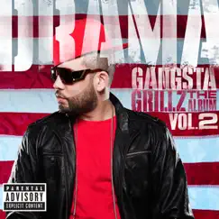 Gangsta Grillz: The Album, Vol. 2 by DJ Drama album reviews, ratings, credits