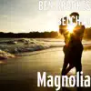 Magnolia - Single album lyrics, reviews, download