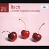 Bach: Complete Harpsichord Concertos album lyrics, reviews, download