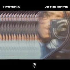 Hysteria - Single by JD the Hippie album reviews, ratings, credits