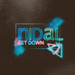 Get Down - Single by Nidal album reviews, ratings, credits