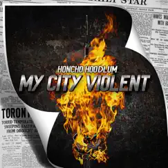 My City Violent Song Lyrics