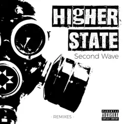 Second Wave: Remixes (feat. eMC & Hermitofthewoods) by Higher State album reviews, ratings, credits