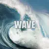 Wave - Single album lyrics, reviews, download