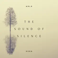 The Sound of Silence (Arr. for Guitar) by Arlo Vega album reviews, ratings, credits