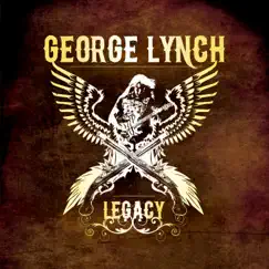 Legacy - EP by George Lynch album reviews, ratings, credits