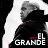 El Grande album lyrics, reviews, download