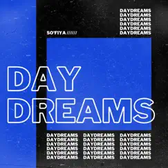 Daydreams - Single by Sofiya album reviews, ratings, credits