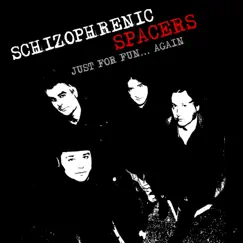 Just for Fun... Again - EP by Schizophrenic Spacers album reviews, ratings, credits