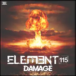 Damage - Single by Element 115 album reviews, ratings, credits