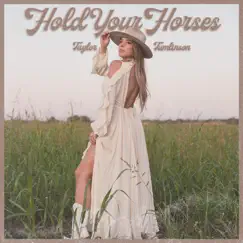 Hold Your Horses Song Lyrics