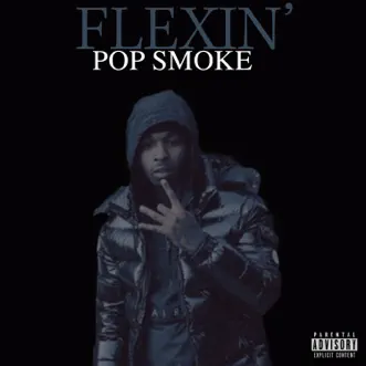 Flexin' - Single by Pop Smoke album download