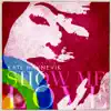 Show Me Love - EP album lyrics, reviews, download