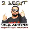 2 Legit - Single album lyrics, reviews, download