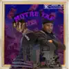 Notre Taf (feat. Baky) - Single album lyrics, reviews, download